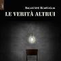 http://annessieconnessi.net/le-verita-altrui-s-scarciglia/