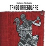 http://annessieconnessi.net/scheda-tango-irregolare-s-medaglia/