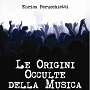 http://annessieconnessi.net/le-origini-occulte-della-musica-e-perucchietti/