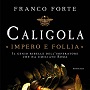 http://annessieconnessi.net/scheda-caligola-impero-e-follia-f-forte/